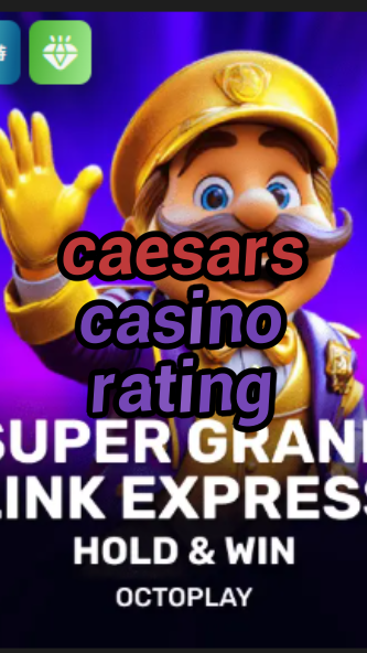 caesars casino rating-w4cy2mdjlx2bf.com